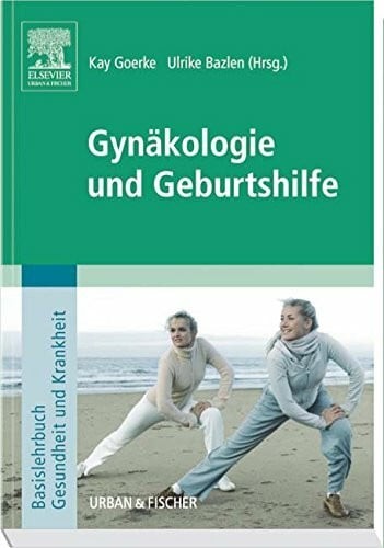 Gynäkologie und geburtshilfe - und,